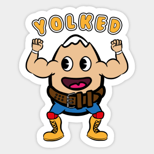 Yolked bodybuilder egg wearing weight lifting belt wrestler Sticker